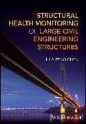Structural Health Monitoring of Large Civil Engineering Structures