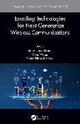 Enabling Technologies for Next Generation Wireless Communications