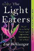 The Light Eaters
