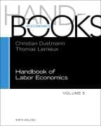 Handbook of Labor Economics: Volume 5