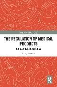 The Regulation of Medical Products