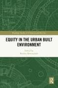 Equity in the Urban Built Environment