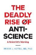 The Deadly Rise of Anti-science