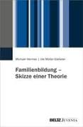 Familienbildung - Skizze einer Theorie