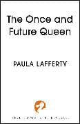 The Once and Future Queen