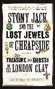 Stony Jack and the Lost Jewels of Cheapside
