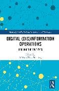 Digital (Dis)Information Operations