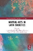 Martial Arts in Latin Societies