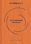 The Confidence Workbook