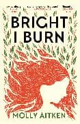 Bright I Burn