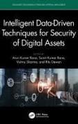 Intelligent Data-Driven Techniques for Security of Digital Assets