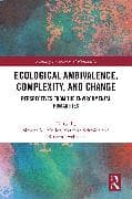 Ecological Ambivalence, Complexity, and Change