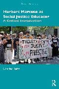 Herbert Marcuse as Social Justice Educator