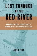 Lost Tongues of the Red River