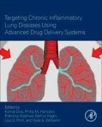 Targeting Chronic Inflammatory Lung Diseases Using Advanced Drug Delivery Systems