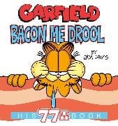 Garfield Bacon Me Drool