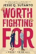 Worth Fighting For