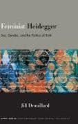 Feminist Heidegger