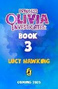 Princess Olivia Investigates Book Three