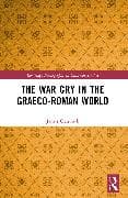 The War Cry in the Graeco-Roman World
