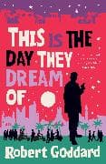 This is the Day They Dream Of