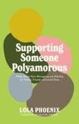 Supporting Someone Polyamorous