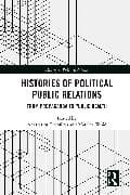 Histories of Political Public Relations