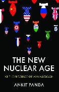 The New Nuclear Age