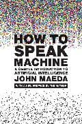 How to Speak Machine, with a new preface by the author