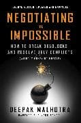 Negotiating the Impossible, Second Edition
