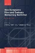 How Europeans View and Evaluate Democracy Revisited