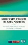 Differentiated Integration in a Nordic Perspective