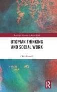 Utopian Thinking and Social Work