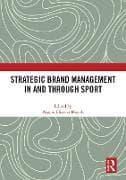Strategic Brand Management In and Through Sport