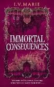 Immortal Consequences
