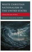 White Christian Nationalism in the United States