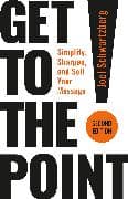 Get to the Point! Second Edition