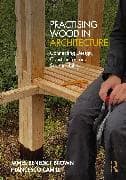 Practising Wood in Architecture