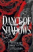 Dance of Shadows