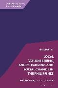 Local Volunteering, Adult Learning and Social Change in the Philippines