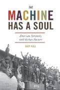 The Machine Has a Soul
