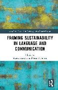 Framing Sustainability in Language and Communication