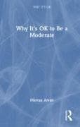 Why It's OK to Be a Moderate