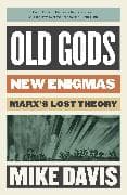 Old Gods, New Enigmas