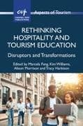 Rethinking Hospitality and Tourism Education