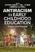 Antiracism in Early Childhood Education