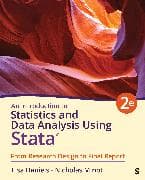 An Introduction to Statistics and Data Analysis Using Stata®