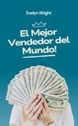 El Mejor Vendedor del Mundo!