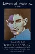 Lovers of Franz K