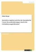 Inwiefern ergeben sich für die Europäische Union Herausforderungen durch das Globalisierungstrilemma?